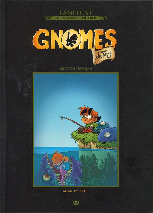  Lanfeust et les mondes de Troy T29 : Gnomes de Troy - Même pas peur (0), bd chez Hachette de Arleston, Tarquin, Tarquin