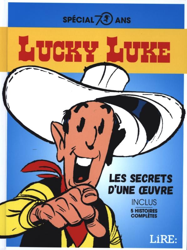 Lucky Luke, le guide complet : Les secrets d'un mythe (0), bd chez Lire Hors série de Morris