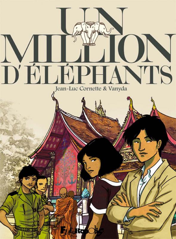 Un Million d'éléphants, bd chez Futuropolis de Cornette, Vanyda