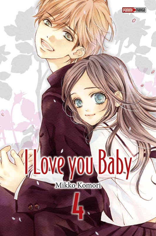  I love you baby T4, manga chez Panini Comics de Komori