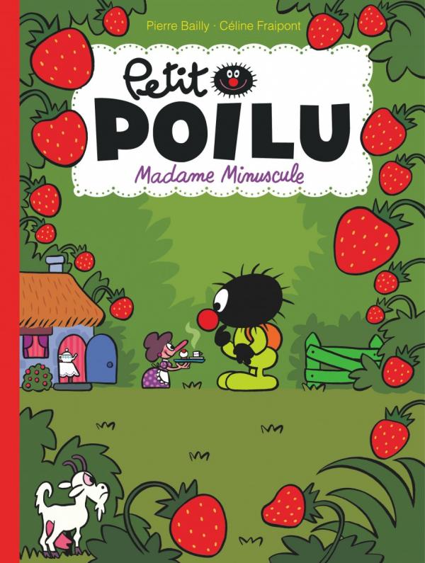  Petit Poilu T20 : Madame Minuscule (0), bd chez Dupuis de Fraipont, Bailly