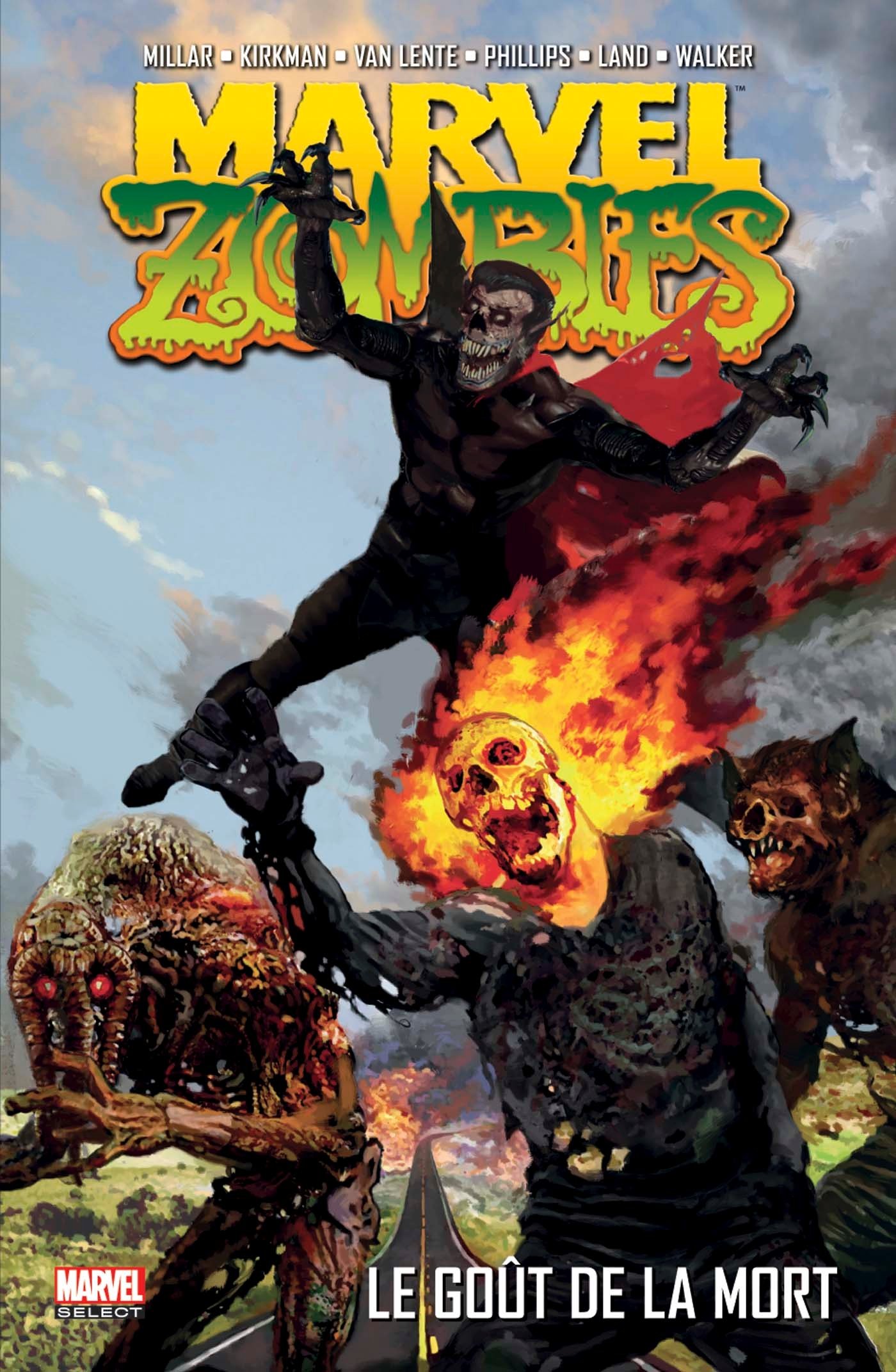  Marvel Zombies T2 : Le goût de la mort (0), comics chez Panini Comics de Van Lente, Kirkman, Millar, Phillips, Land, Walker, Beaulieu, Chung, Suydam