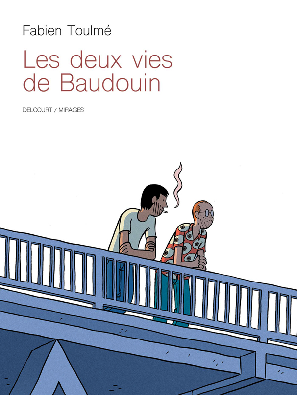 Les Deux vies de Baudouin, bd chez Delcourt de Toulmé, Sierro