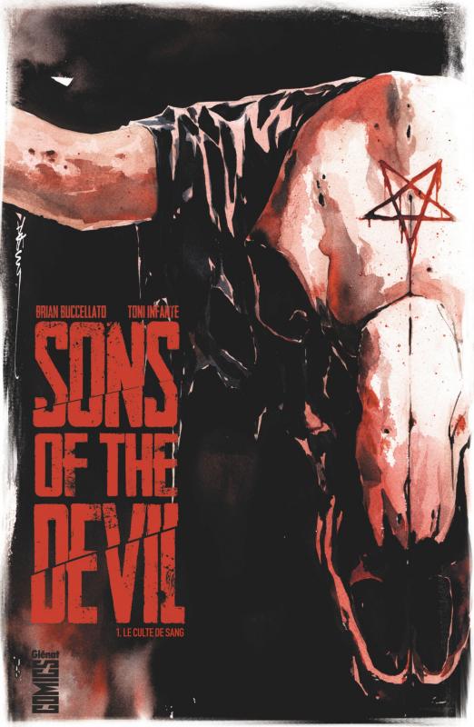  Sons of the Devil T1 : Le culte de sang (0), comics chez Glénat de Buccellato, Infante