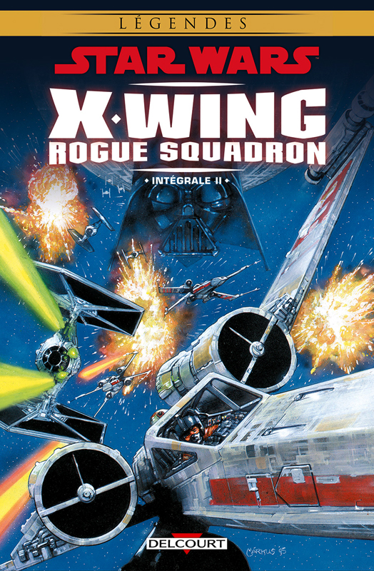  Star Wars - X-Wing Rogue Squadron T2, comics chez Delcourt de Tolson, Strnad, Stackpole, Erskine, Nadeau, David, McNamee, Harrison