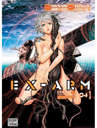  Ex-Arm T4, manga chez Delcourt Tonkam de Hirock, Komi