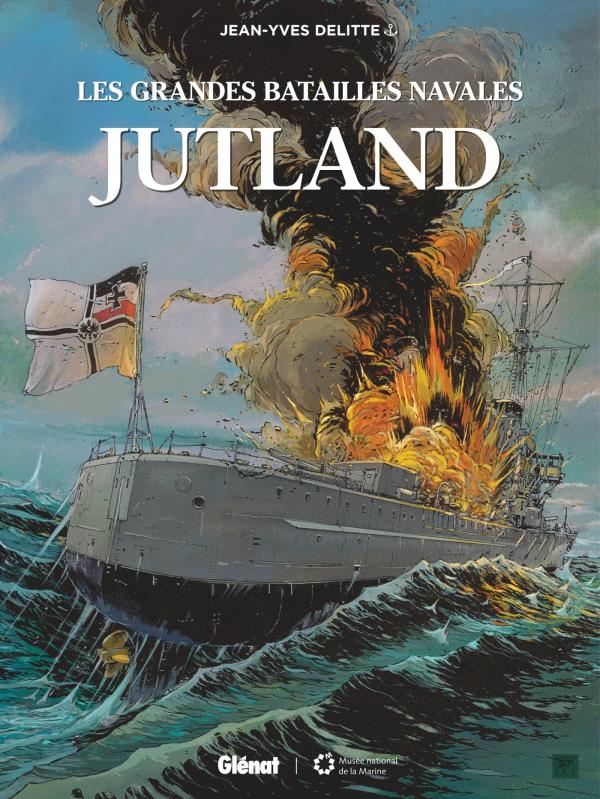 Les Grandes batailles navales T1 : Jutland (0), bd chez Glénat de Delitte, Delitte