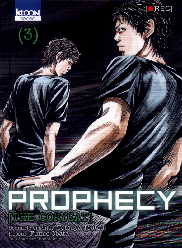  Prophecy the copycat  T3, manga chez Ki-oon de Tsutsui, Hougo, Obata