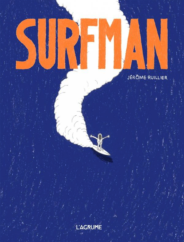 Surfman, bd chez L'Agrume de Ruillier
