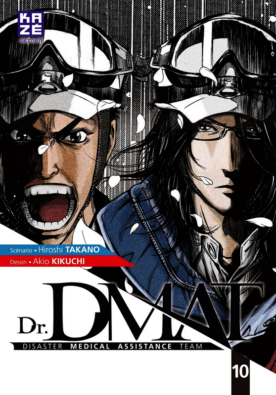  Dr. DMAT T10, manga chez Kazé manga de Takano, Kikuchi
