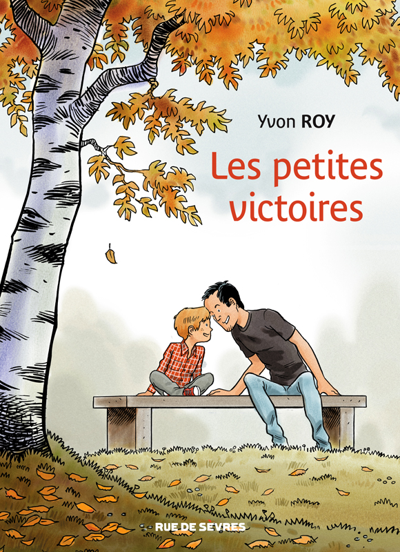 Les Petites victoires, bd chez Rue de Sèvres de Roy
