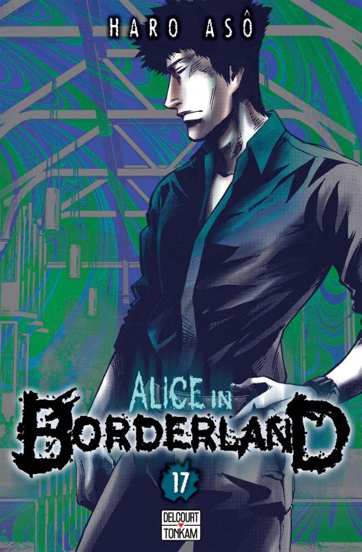  Alice in borderland T17, manga chez Delcourt Tonkam de Haro