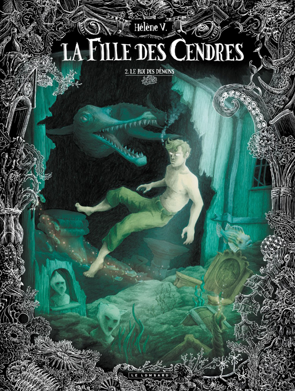La Fille des cendres T2 : Le Roi des démons (0), bd chez Le Lombard de Hélène V.