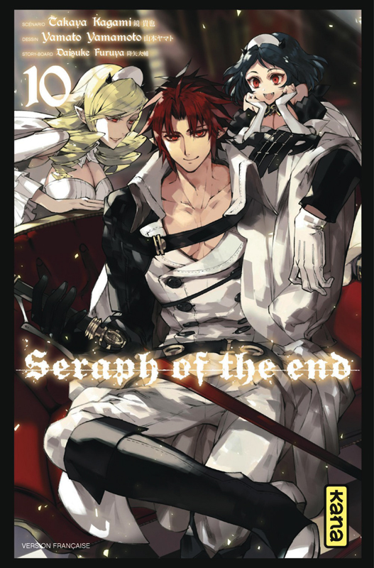 Seraph of the end  T10, manga chez Kana de Kagami, Yamamoto