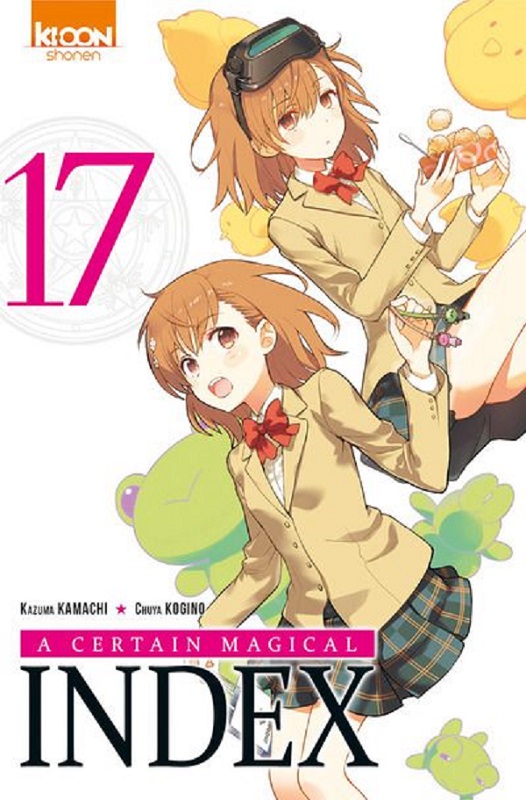 A certain magical index T17, manga chez Ki-oon de Kamachi, Kogino