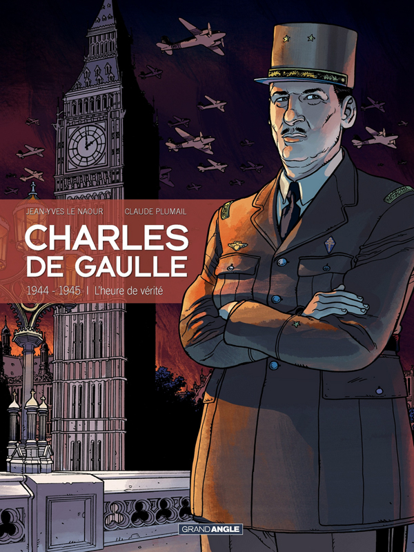  Charles de Gaulle T3 : L'heure de vérité (0), bd chez Bamboo de Le Naour, Plumail, Bouët