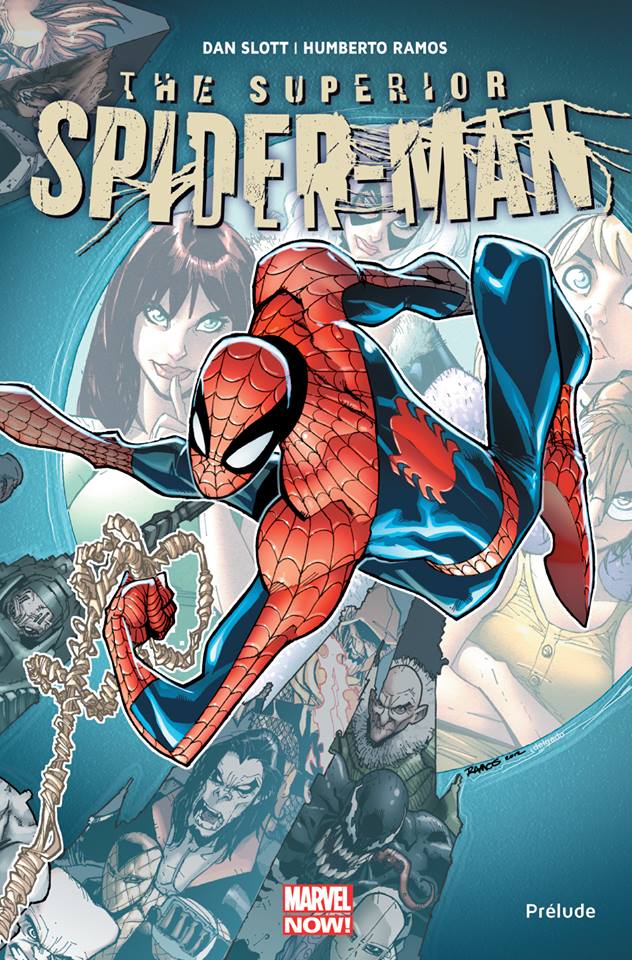 Superior Spider-Man : Prélude (0), comics chez Panini Comics de Slott, Dematteis, Van Meter, Buscema, Camuncoli, Ramos, Mr Garcin, Elson, Delgado, Fabela