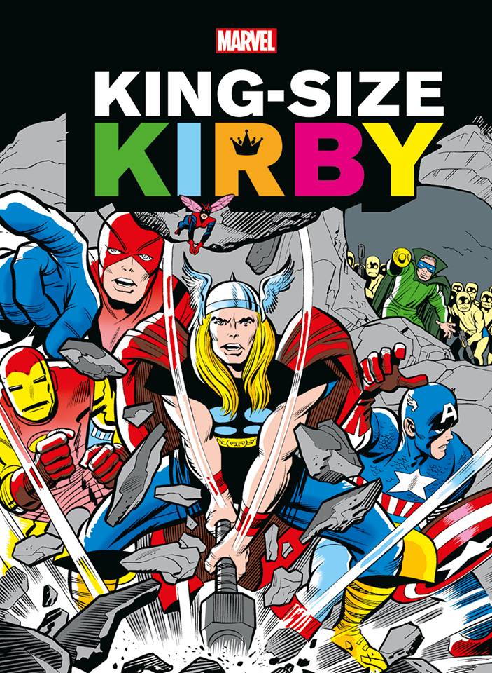 King-Size Kirby, comics chez Panini Comics de Simon, Lee, Kirby, Ditko, Liederman, Ayers, Colletta, Stone, Royer, Sinnott, Giacoia, Roussos