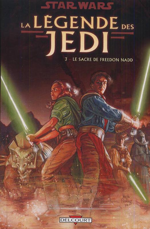  Star Wars - La légende des Jedi T3 : Le sacre de Freedon Nadd (0), comics chez Delcourt de Veitch, Gossett, Rodier, Johnson, Nadeau, Akins, Roach, Bourdages, Rambo