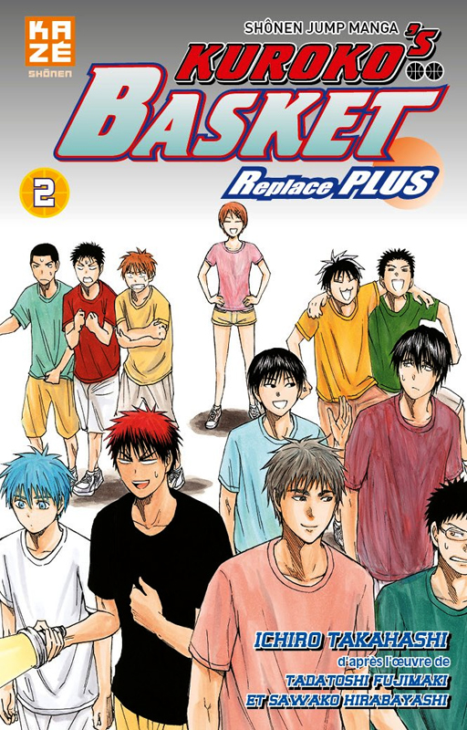 Kuroko’s basket Replace PLUS T2, manga chez Kazé manga de  Fujimaki, Hirabayashi, Takahashi