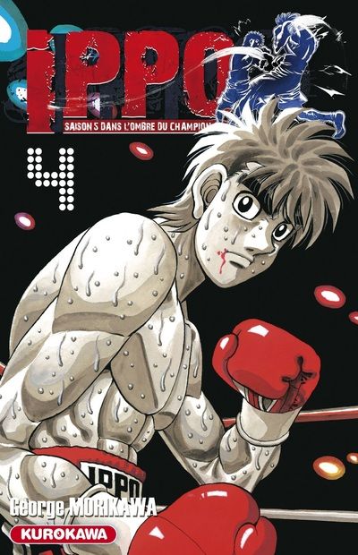  Ippo – Saison 5 - Dans l'ombre du champion, T4, manga chez Kurokawa de Morikawa