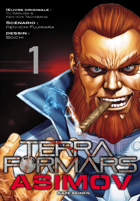  Terra Formars Asimov T1, manga chez Kazé manga de Fujiwara, Boichi