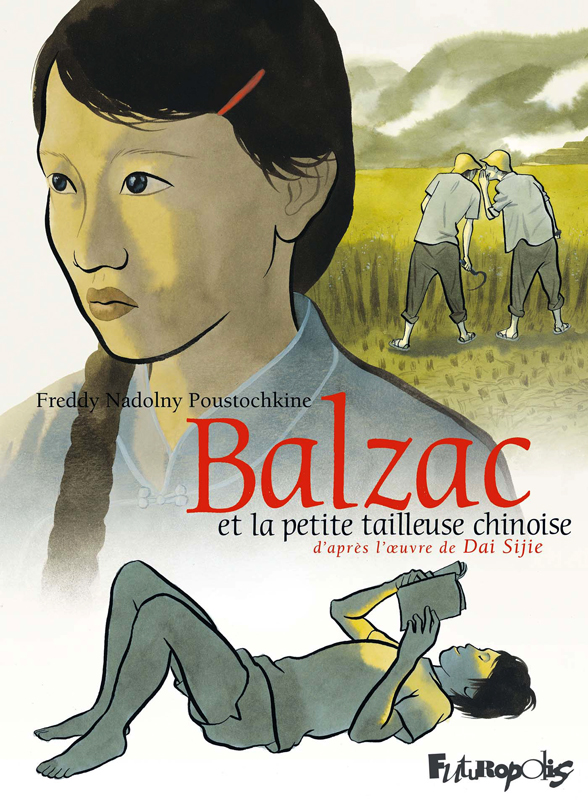 Balzac et la petite tailleuse chinoise, bd chez Futuropolis de Nadolny poustochkine