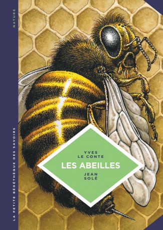 La Petite bédéthèque des savoirs T20 : Les abeilles (0), bd chez Le Lombard de le Conte, Solé