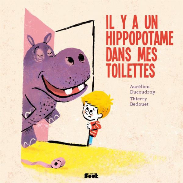 Il y a un hippopotame dans mes toilettes, bd chez Vide Cocagne de Ducoudray, Bedouet
