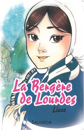 La bergère de Lourdes, manga chez Salvator de Liaze