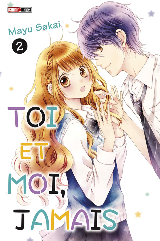  Toi et moi, jamais T2, manga chez Panini Comics de Sakai