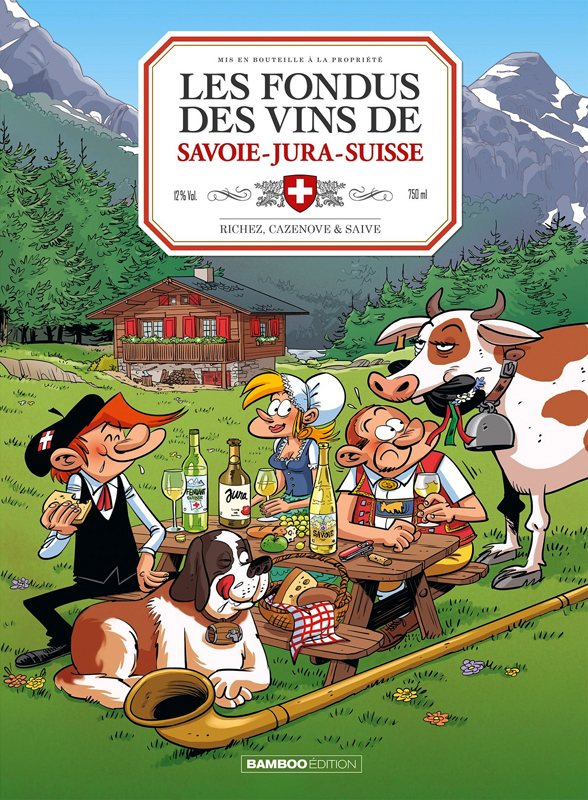 Les Fondus du vin T8 : Du Jura, de Savoie et de Suisse (0), bd chez Bamboo de Cazenove, Richez, Saive