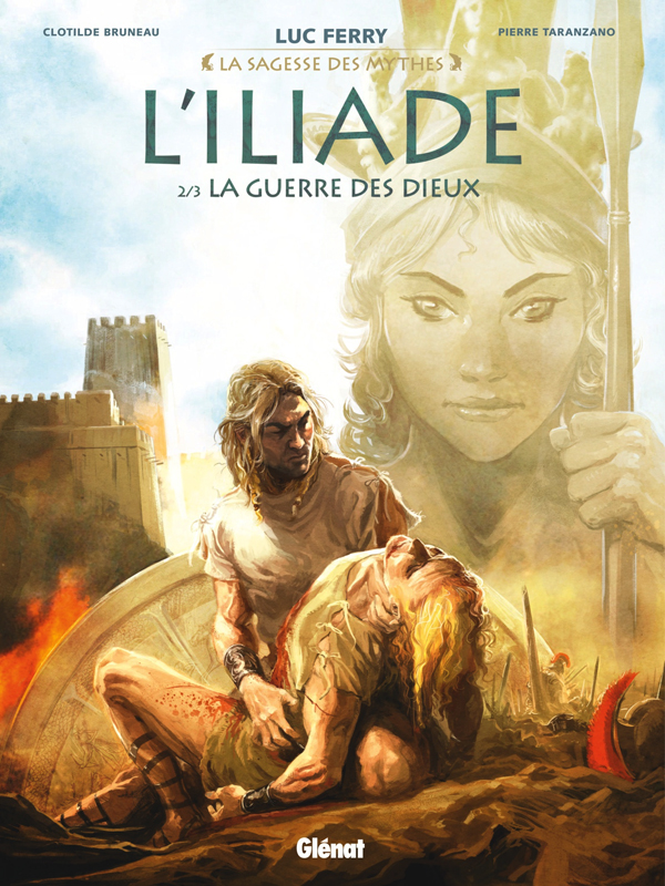 L'Iliade T2 : La guerre des dieux (0), bd chez Glénat de Bruneau, Taranzano, Poli