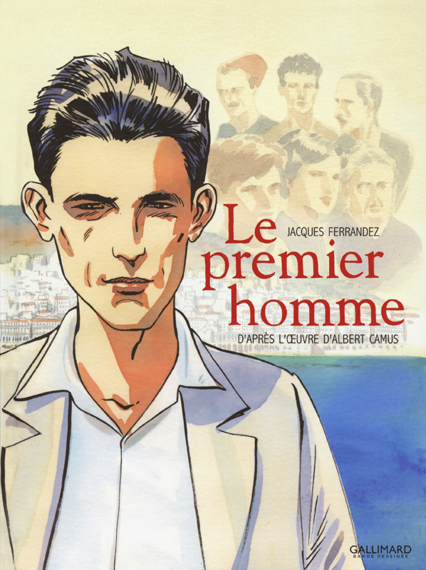 Le Premier homme, bd chez Gallimard de Camus, Ferrandez
