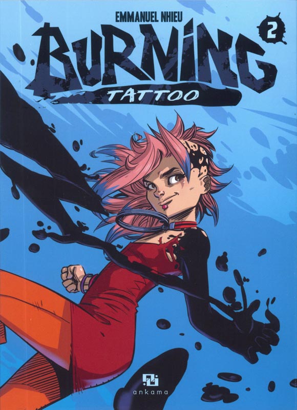  Burning Tattoo T2, manga chez Ankama de Nhieu
