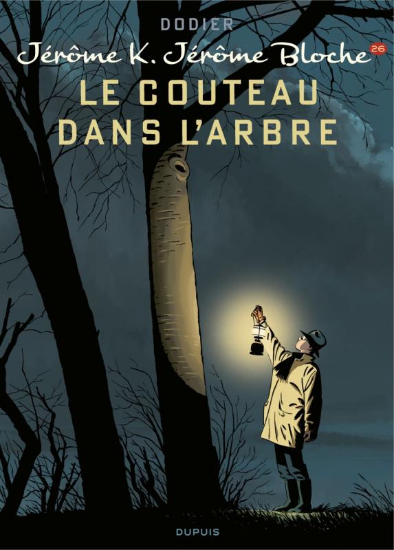  Jérôme K. Jérôme Bloche T26 : Le couteau dans l'arbre creux (0), bd chez Dupuis de Dodier, Cerise