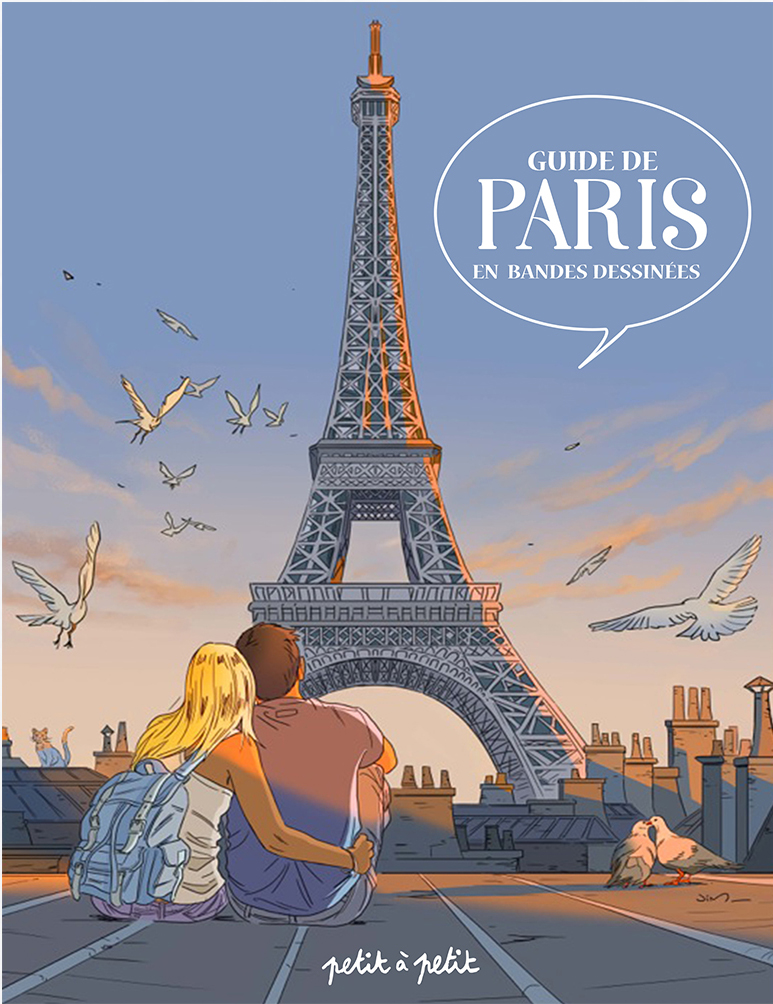 Le Guide de Paris en bandes dessinées, bd chez Petit à petit de Collectif, Petit, Jim
