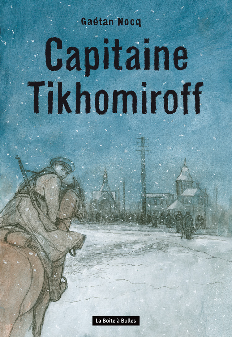Capitaine Tikhomiroff, bd chez La boîte à bulles de Nocq