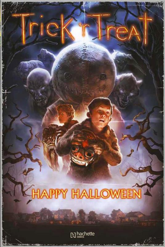 Trick 'r Treat : Happy Halloween (0), comics chez Hachette de Shields, Casey, Andreyko, Dougherty, Byrne, Zid, Staples, Sayger, Major, Rullo, Villarrubia