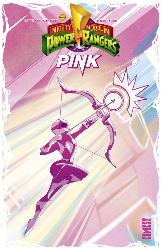 Power Rangers Pink, comics chez Glénat de Howard, Fletcher, Thompson, Di Nicuolo, Stern, Charretier