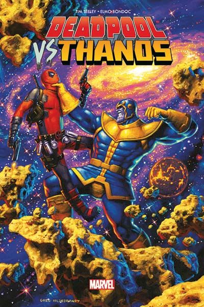 Deadpool vs Thanos : Jusqu'à ce que la mort nous sépare (0), comics chez Panini Comics de Seeley, Bondoc, Redmond, Hildebrandt