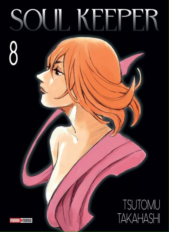  Soul Keeper  – 1e édition, T8, manga chez Panini Comics de Takahashi