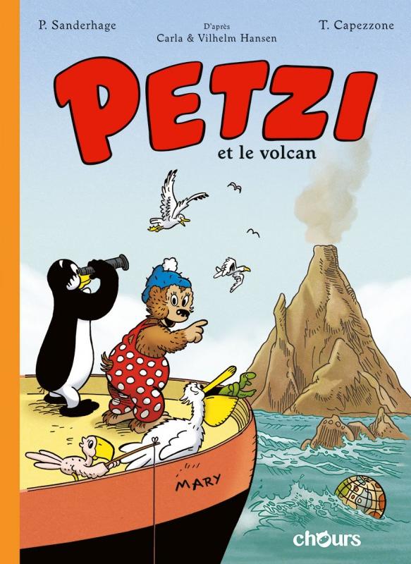 Petzi : Petzi et le volcan (0), bd chez Chours de Sanderhage, Capezzone, Zamor