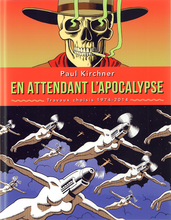 En attendant l'Apocalypse : Travaux choisis 1974-2014 (0), comics chez Tanibis de Kirchner