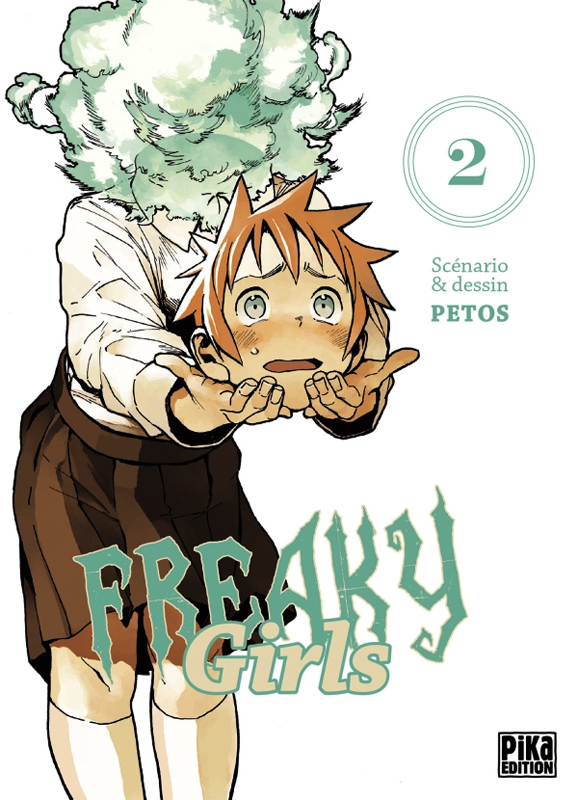  Freaky girls T2, manga chez Pika de Petos