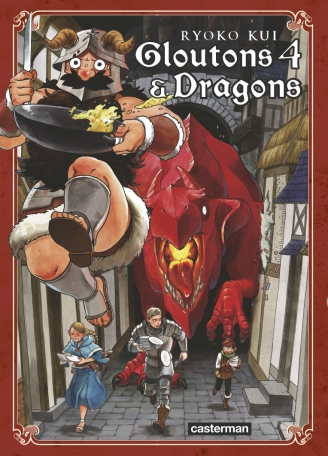  Gloutons & dragons T4, manga chez Casterman de Kui