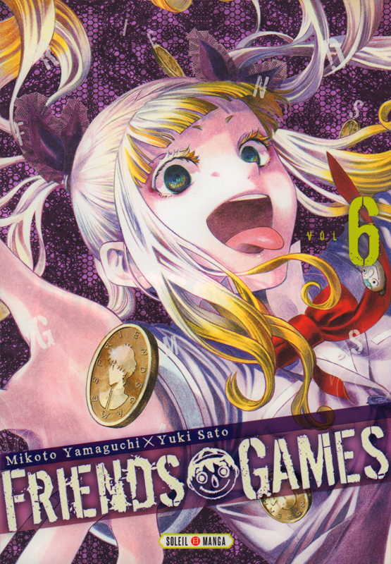  Friends games  T6, manga chez Soleil de Yamaguchi, Yûki