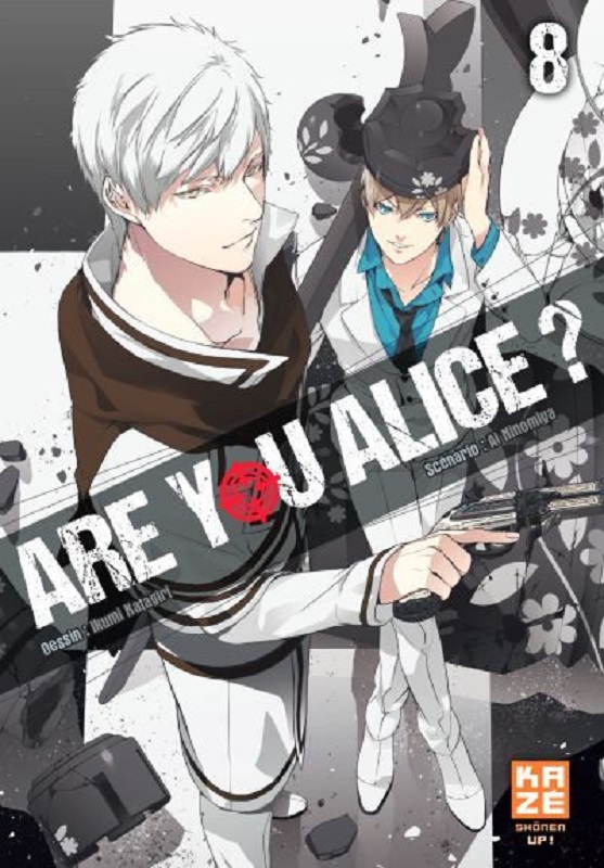  Are you Alice ? T8, manga chez Kazé manga de Ninomiya, Katagiri