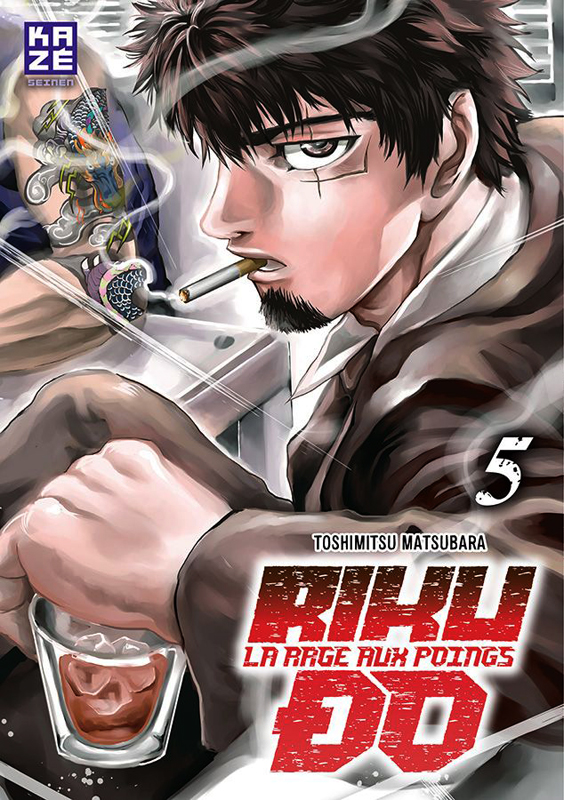  Riku-do la rage aux poings T5, manga chez Kazé manga de Matsubara