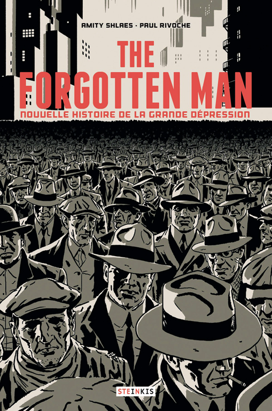 The Forgotten Man : Nouvelle histoire de la Grande Dépression (0), comics chez Steinkis de Schlaes, Rivoche